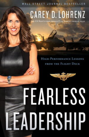 Fearless Leadership (Second Edition) : High-Performance Lessons from the Flight Deck (Hardcover)