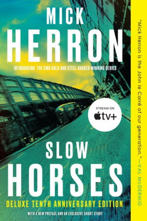 Mick Herron: Slow Horses (Deluxe Edition) (Paperback)