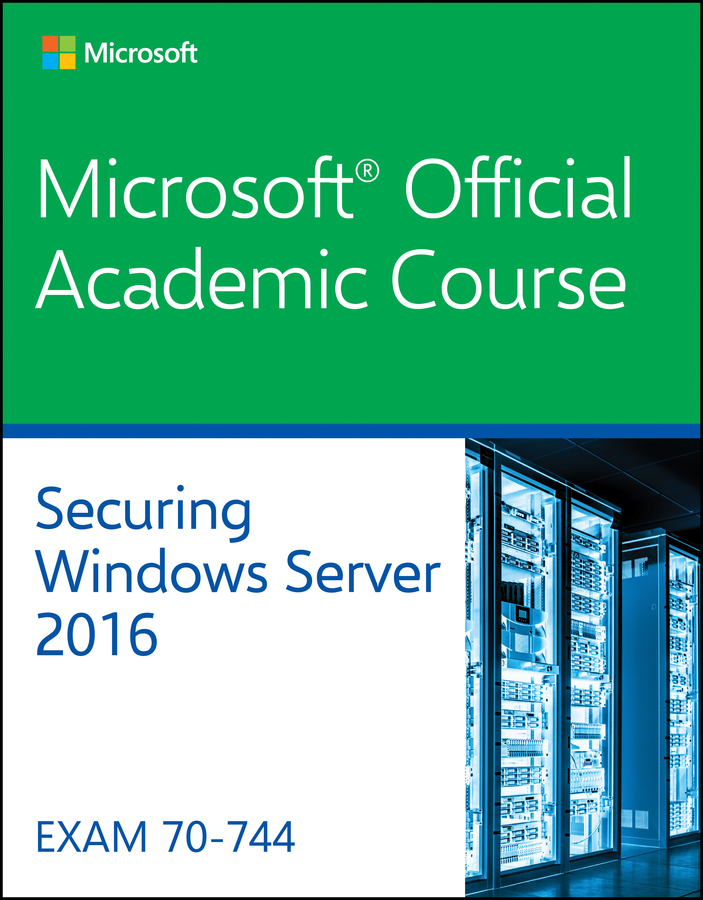 70-744: Securing Windows Server 2016
