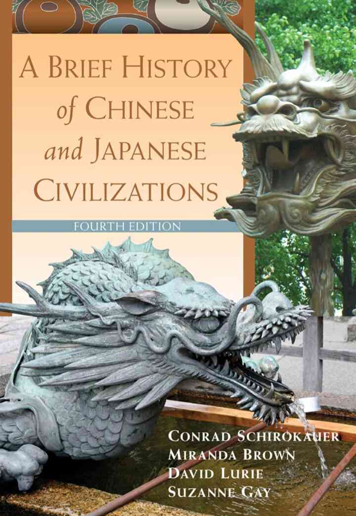 A Brief History of Chinese and Japanese Civilizations 4th Edition