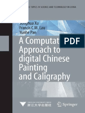 A Computational Approach to Digital Chinese Painting and Calligraphy