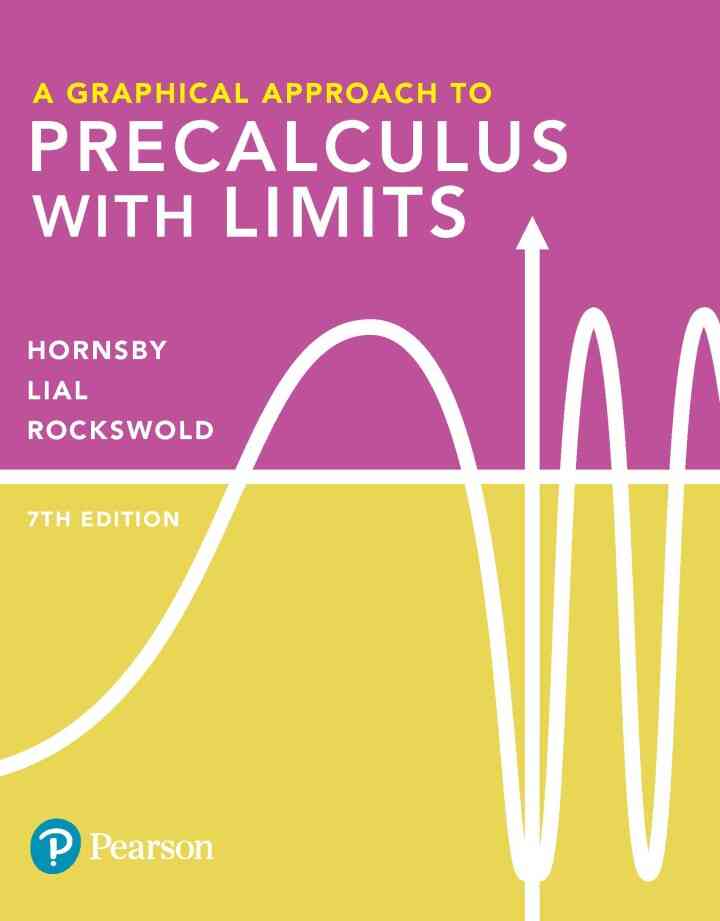 A Graphical Approach to Precalculus with Limits, 7th Edition
