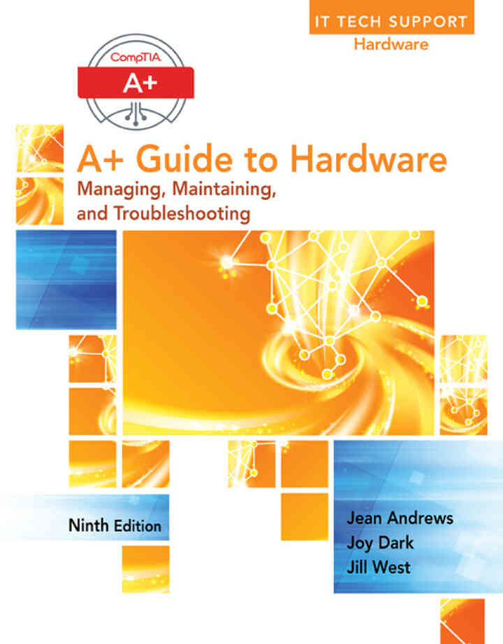 A+ Guide to Hardware 9th Edition