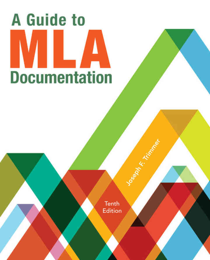 A Guide to MLA Documentation 10th Edition