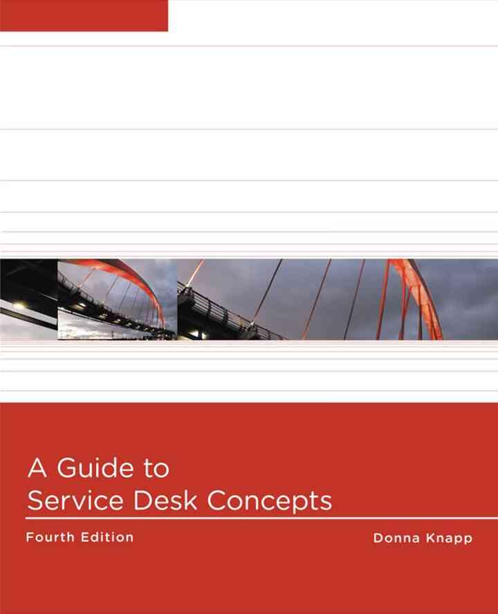 A Guide to Service Desk Concepts 4th Edition