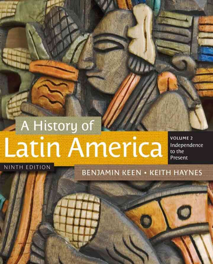 A History of Latin America Volume 2 9th Edition