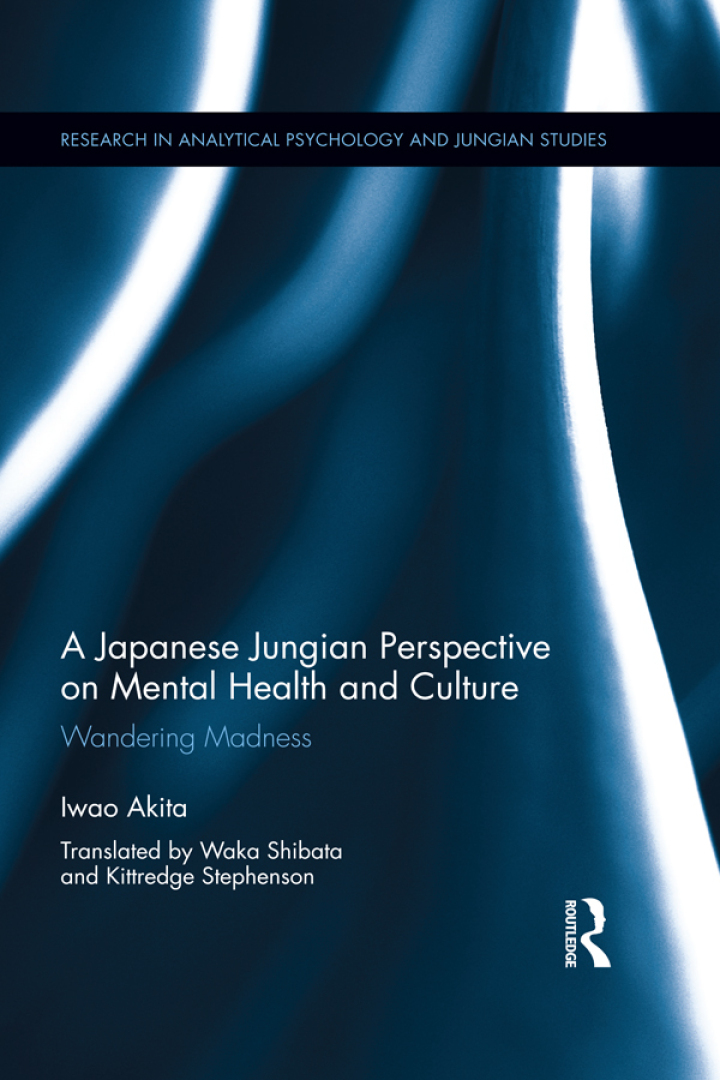 A Japanese Jungian Perspective on Mental Health and Culture: Wandering madness
