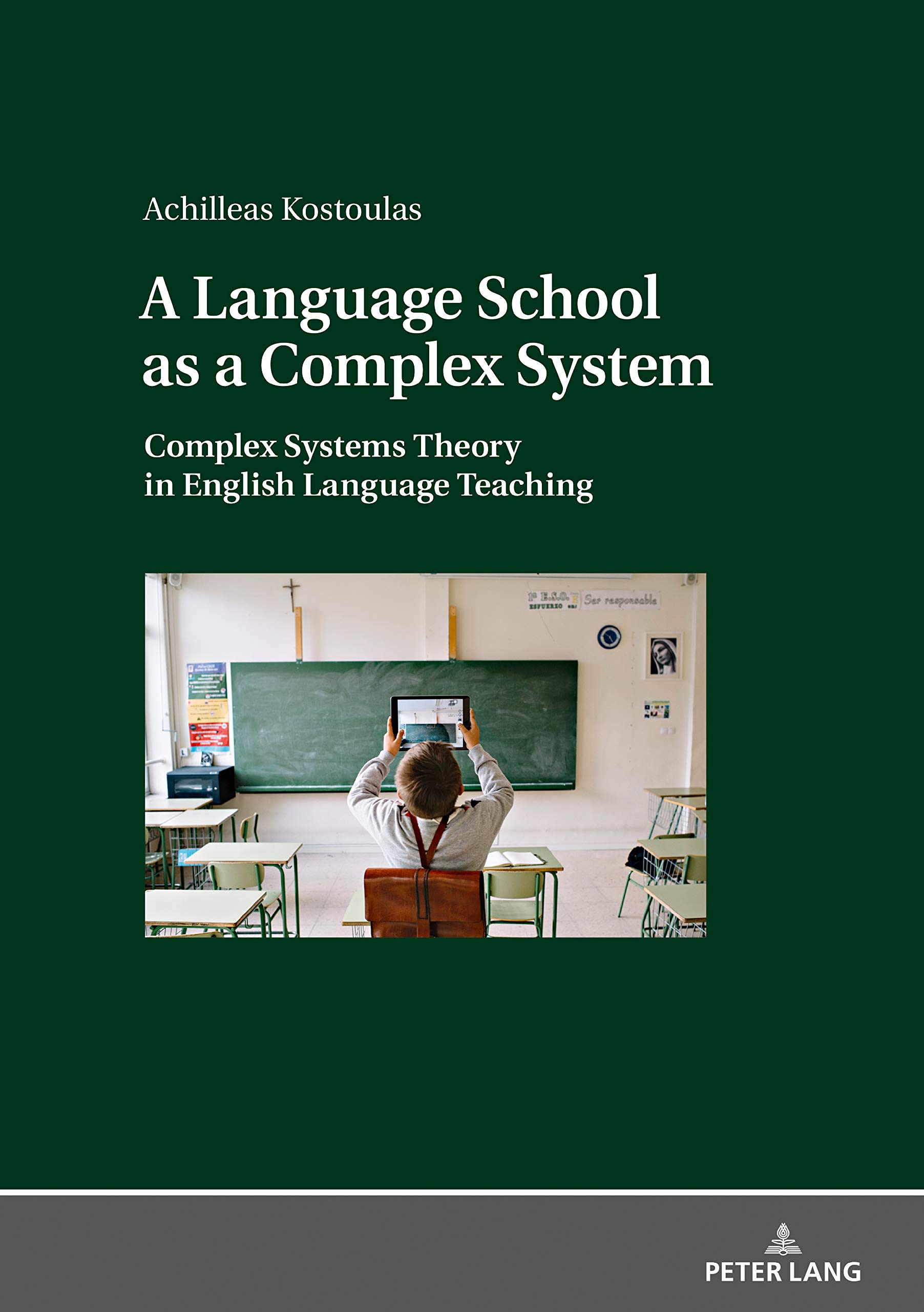A Language School as a Complex System: Complex Systems Theory in English Language Teaching