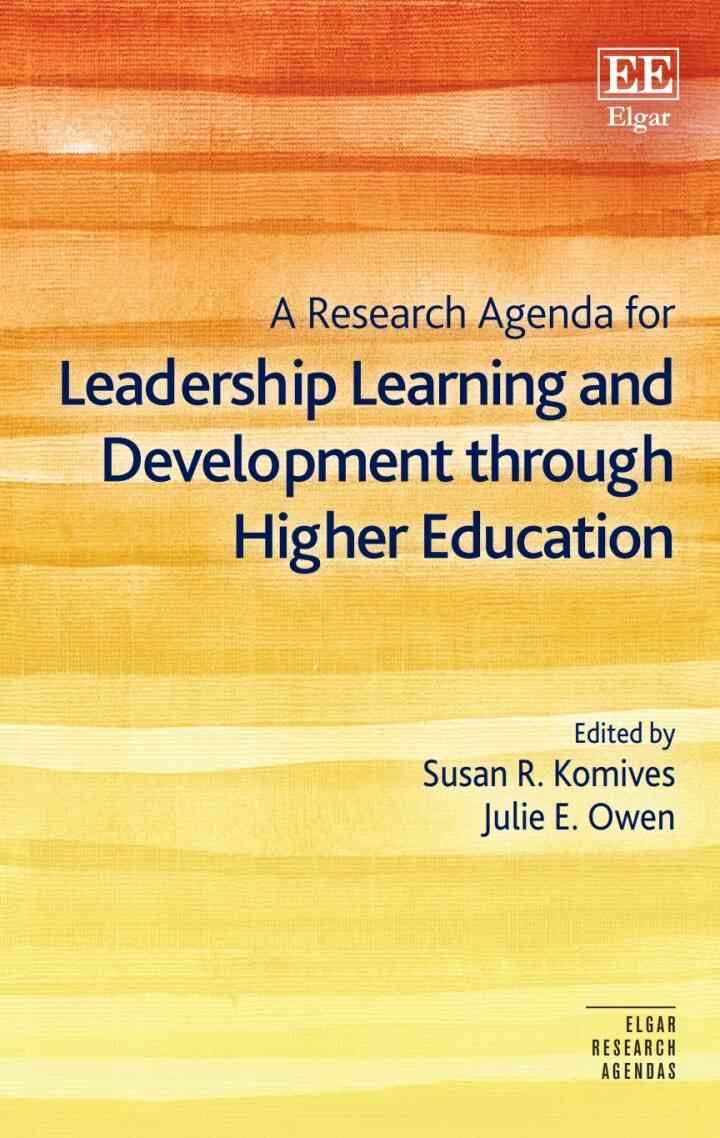 A Research Agenda for Leadership Learning and Development through Higher Education, 1st Edition