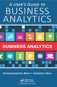 A User's Guide to Business Analytics