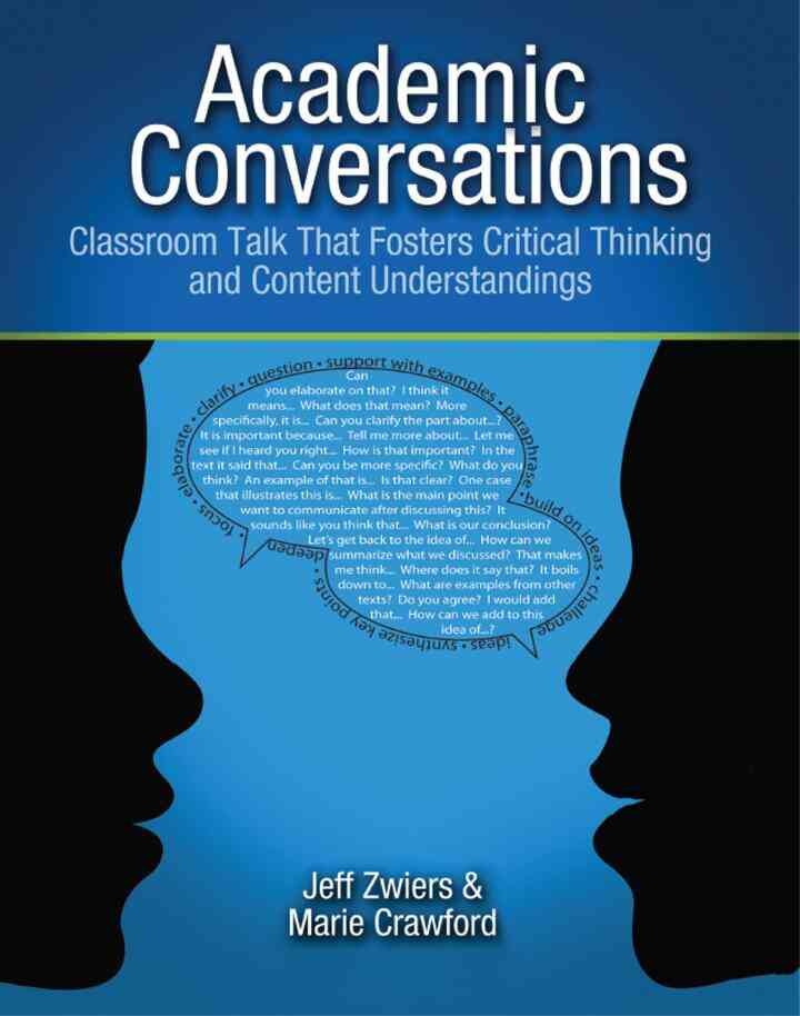 Academic Conversations: Classroom Talk that Fosters Critical Thinking and Content Understandings