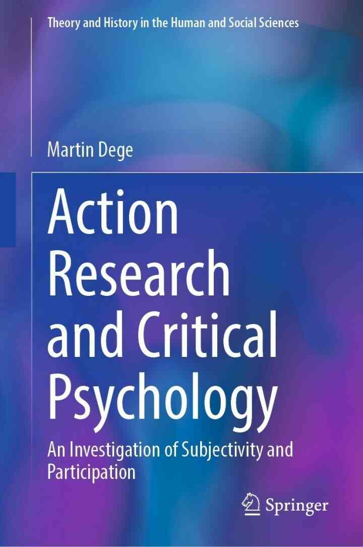 Action Research and Critical Psychology: An Investigation of Subjectivity and Participation
