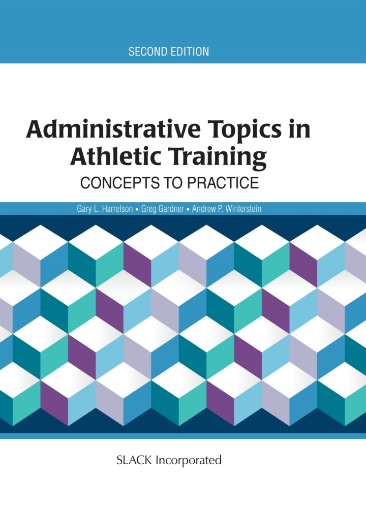 Administrative Topics in Athletic Training: Concepts to Practice