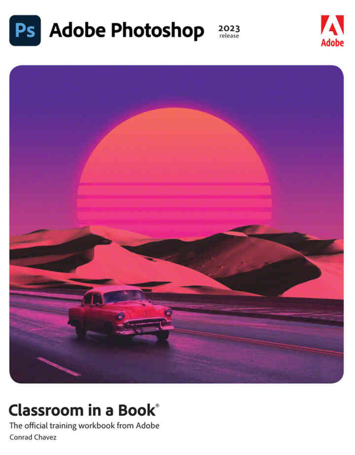 Adobe Photoshop Classroom in a Book (2023 release), 1st Edition