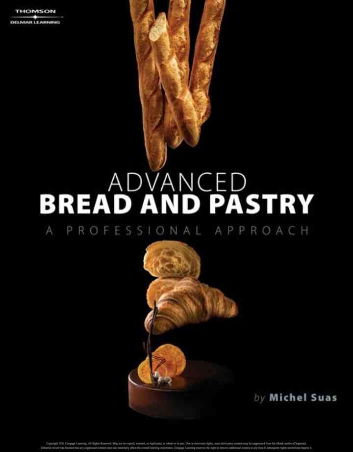 Advanced Bread and Pastry 1st Edition