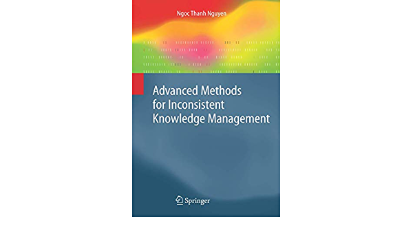 Advanced Methods for Inconsistent Knowledge Management