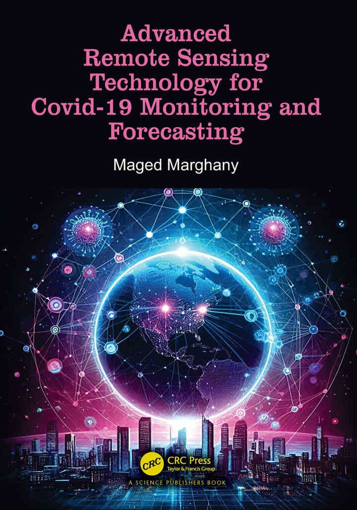 Advanced Remote Sensing Technology for Covid-19 Monitoring and Forecasting, 1st Edition