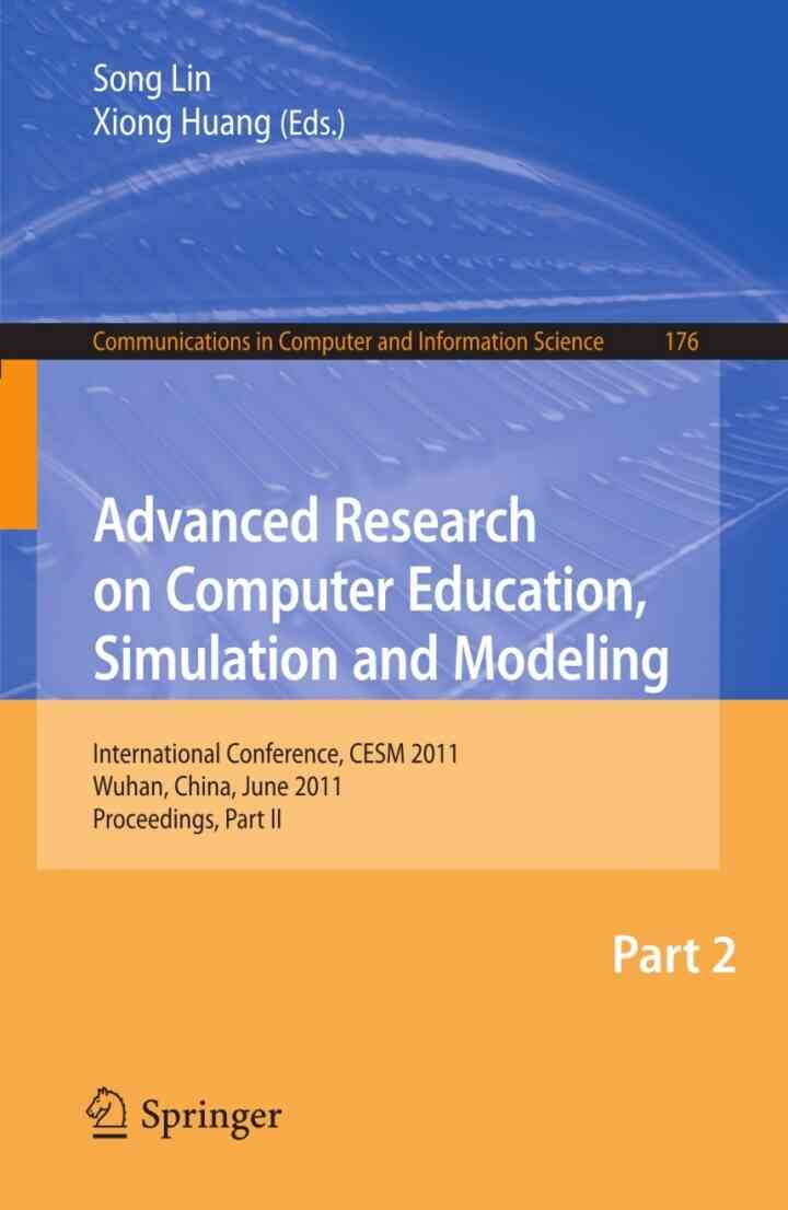 Advanced Research on Computer Education Simulation and Modeling: International Conference CESM 2011 Wuhan China June 18-19 2011. Proceedings Part II