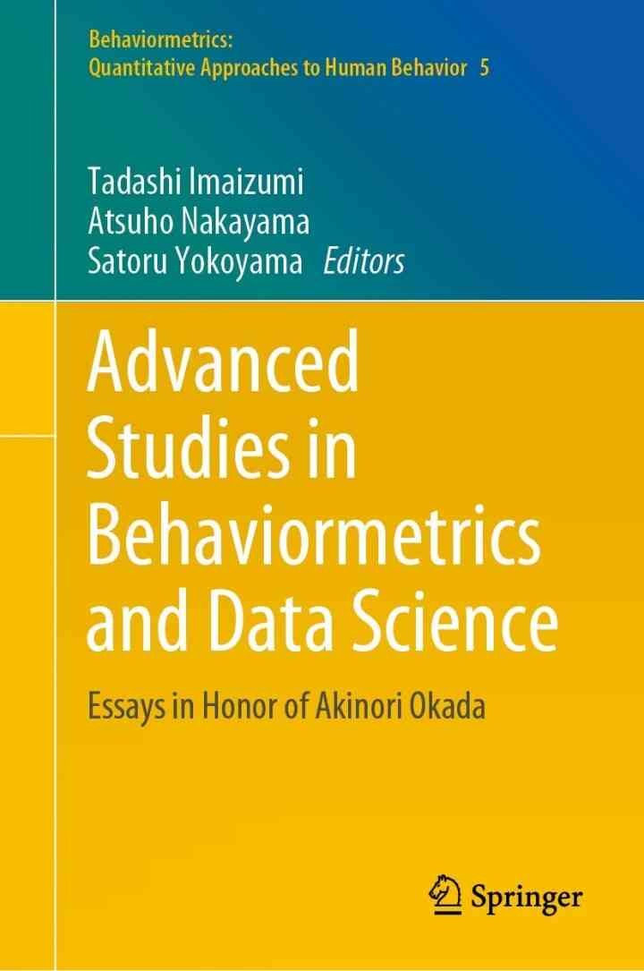 Advanced Studies in Behaviormetrics and Data Science: Essays in Honor of Akinori Okada