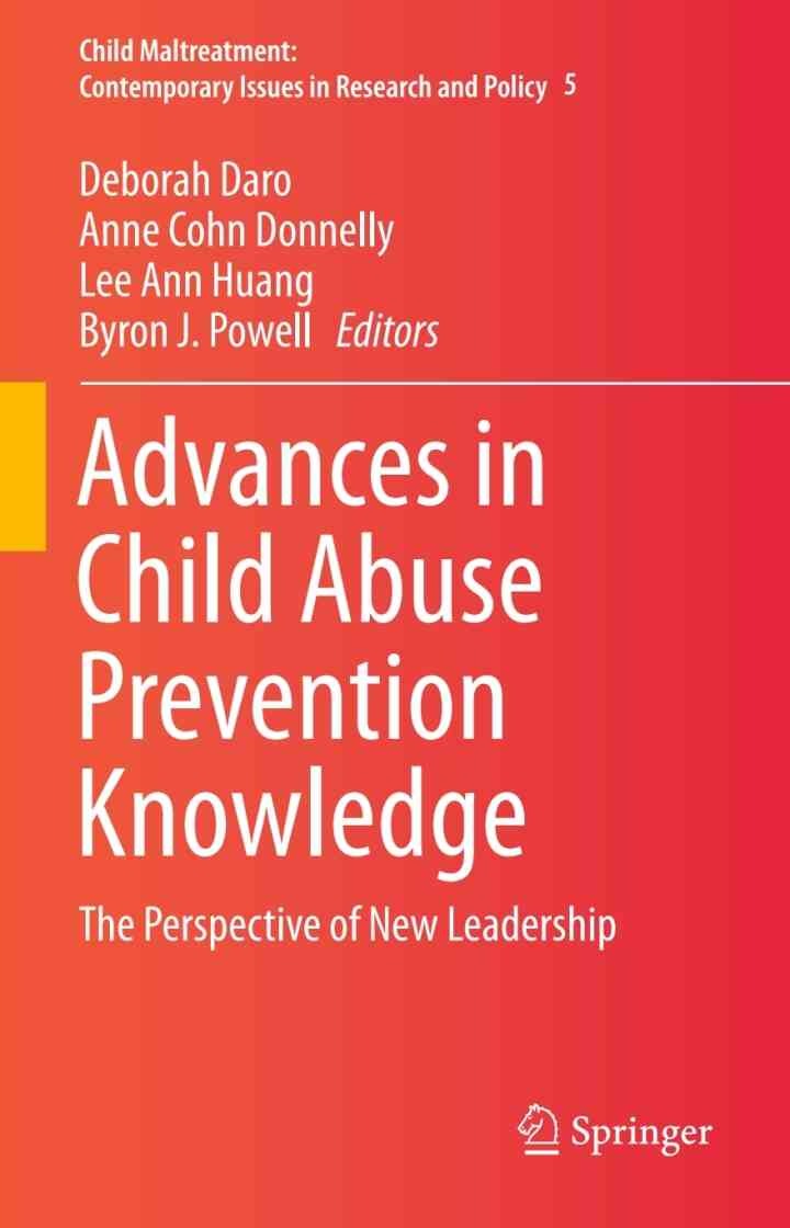 Advances in Child Abuse Prevention Knowledge: The Perspective of New Leadership