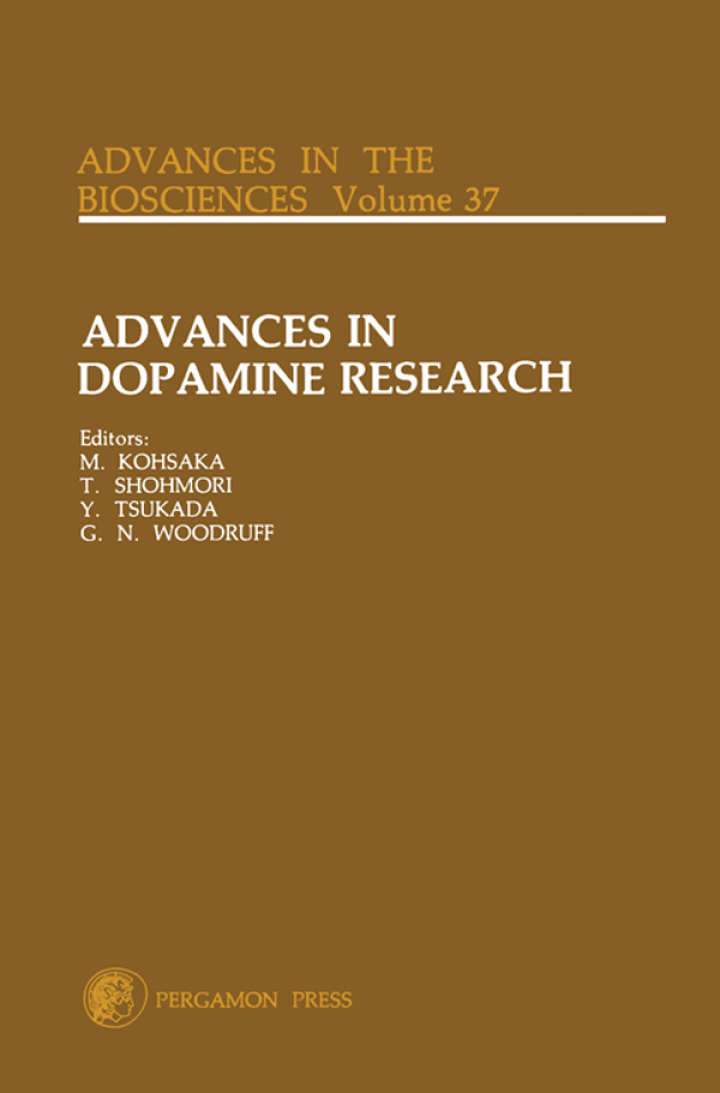 Advances in Dopamine Research: Proceeding of a Satellite Symposium to the 8th International Congress of Pharmacology, Okayama, Japan, July 1981
