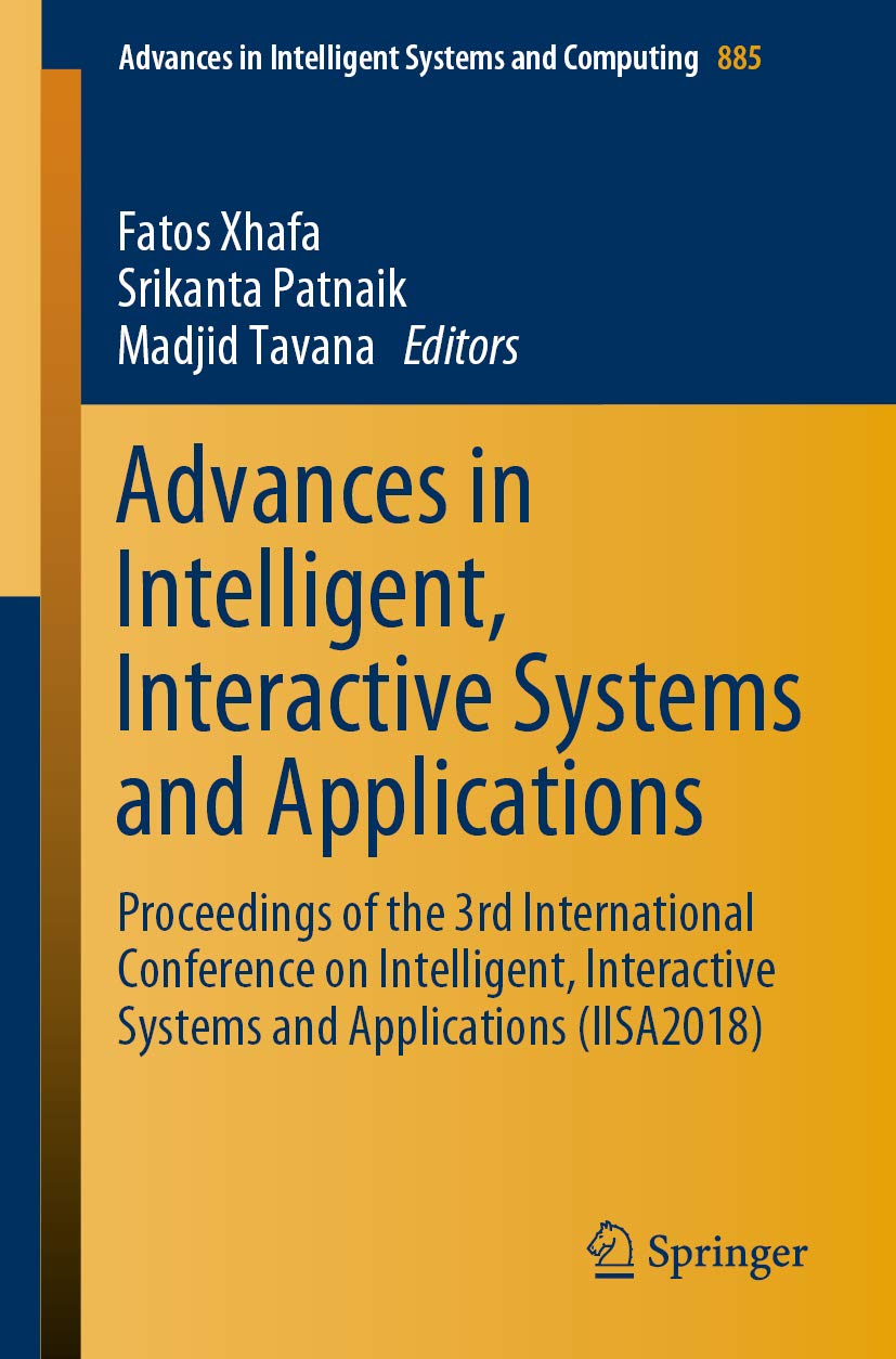 Advances in Intelligent, Interactive Systems and Applications: Proceedings of the 3rd International Conference on Intelligent, Interactive Systems and Applications (IISA2018)