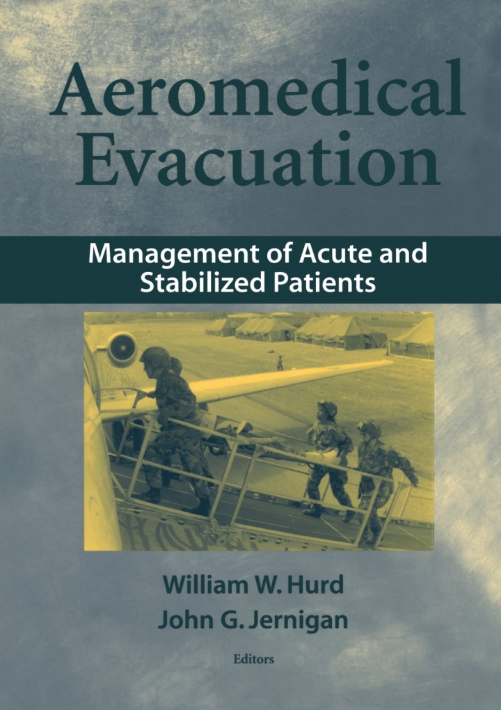 Aeromedical Evacuation: Management of Acute and Stabilized Patients