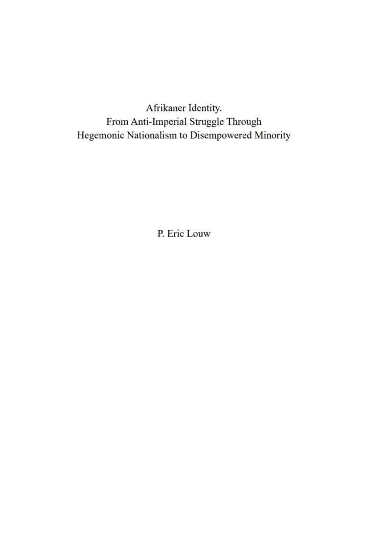 Afrikaner Identity: From Anticolonial Struggle Through Hegemonic Nationalism to Disempowered Minority