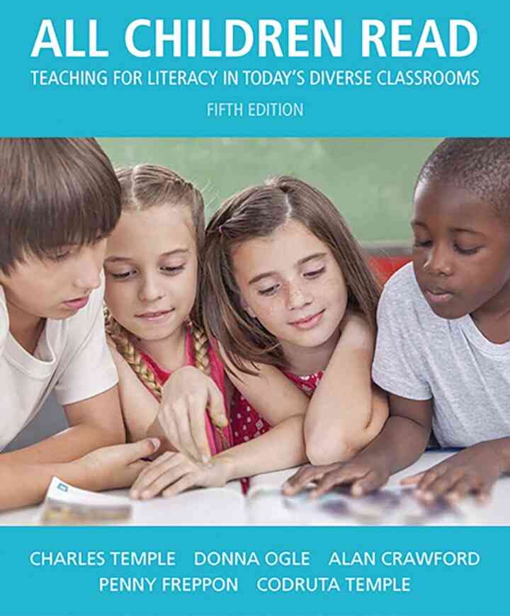 All Children Read: Teaching for Literacy in Today's Diverse Classrooms, 5th Edition