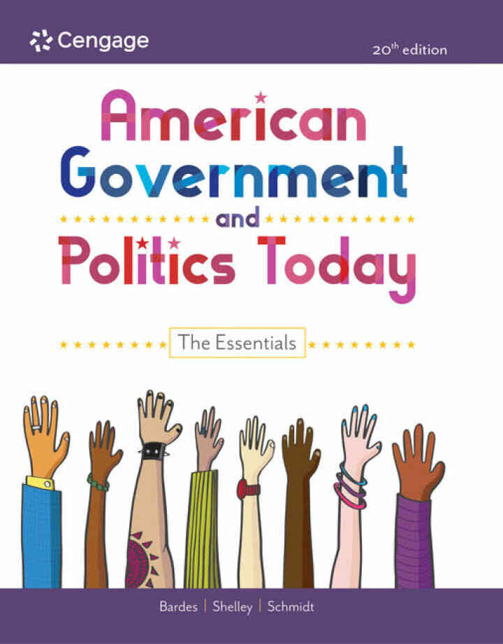 American Government and Politics Today: The Essentials, 20th Edition