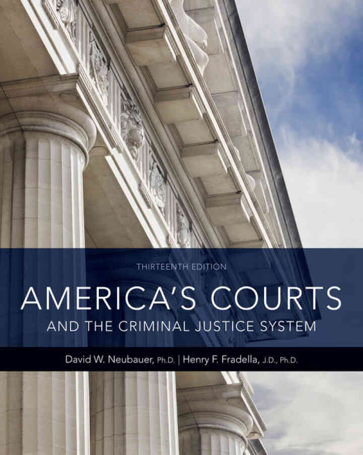 America's Courts and the Criminal Justice System 13th Edition