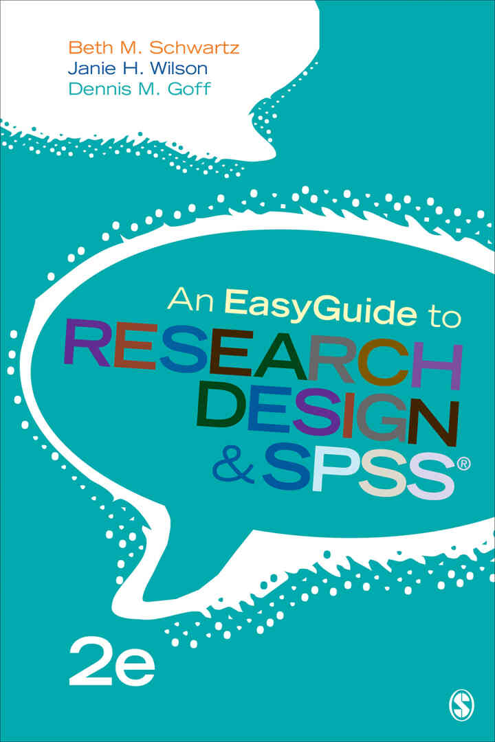 An EasyGuide to Research Design & SPSS 2nd Edition