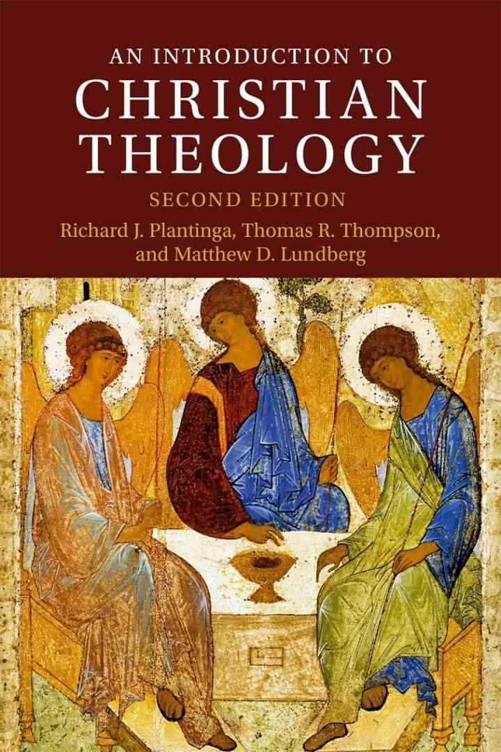 An Introduction to Christian Theology, 2nd Edition