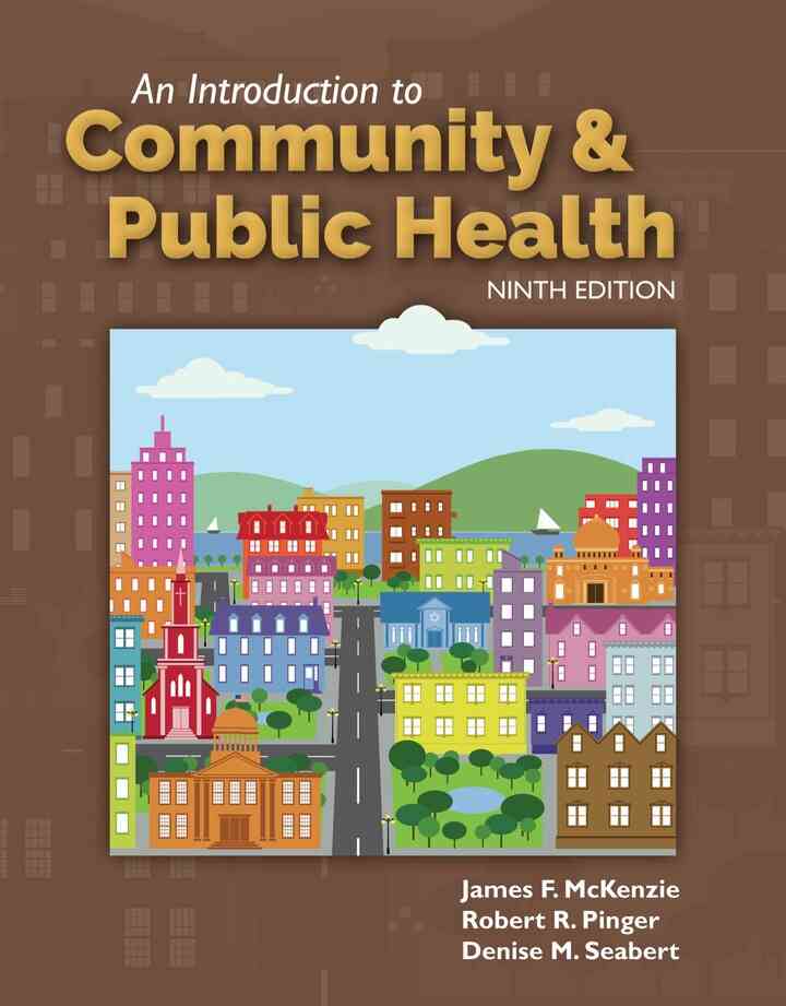 An Introduction to Community & Public Health 9th Edition