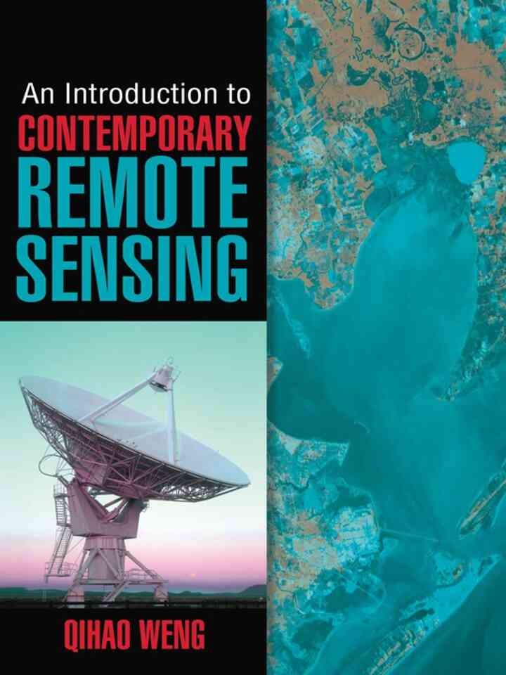 An Introduction to Contemporary Remote Sensing, 1st Edition