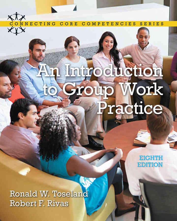 An Introduction to Group Work Practice, 8th Edition