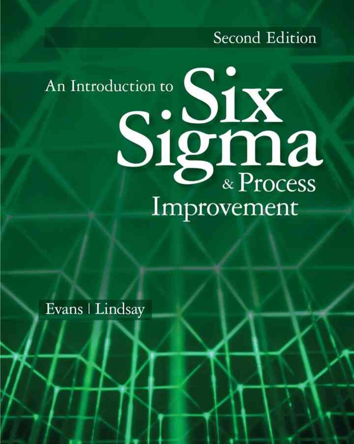 An Introduction to Six Sigma and Process Improvement, 2nd Edition
