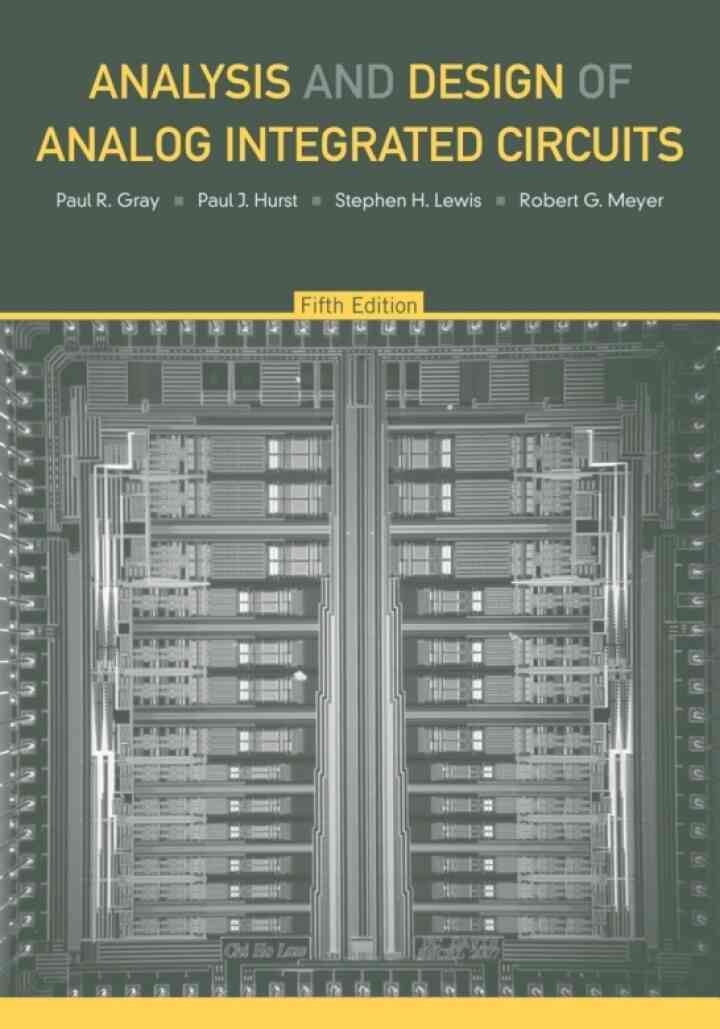 Analysis and Design of Analog Integrated Circuits, 5th Edition