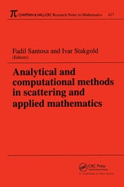 Analytical and Computational Methods in Scattering and Applied Mathematics
