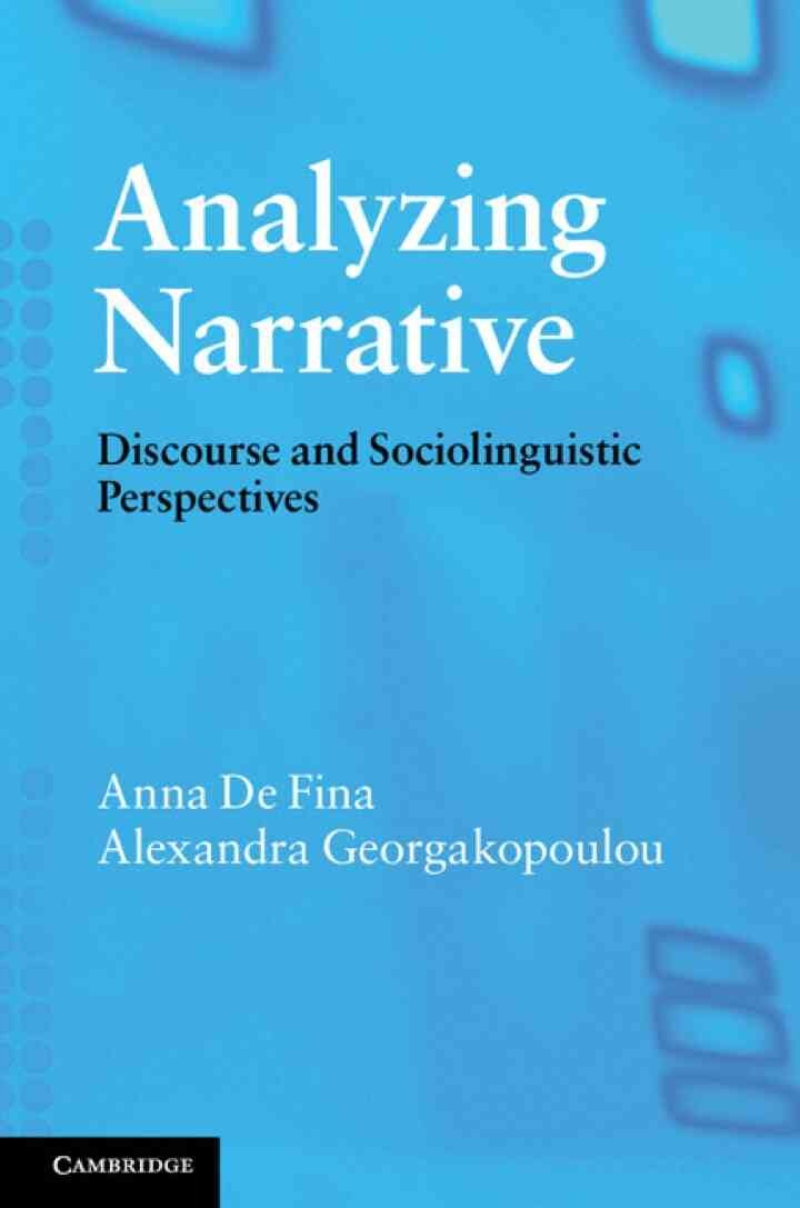 Analyzing Narrative: Discourse and Sociolinguistic Perspectives