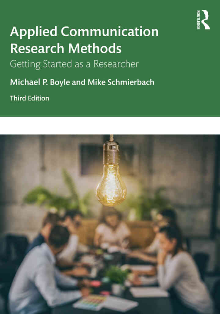 Applied Communication Research Methods: Getting Started as a Researcher 3rd Edition