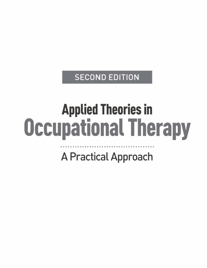 Applied Theories in Occupational Therapy: A Practical Approach