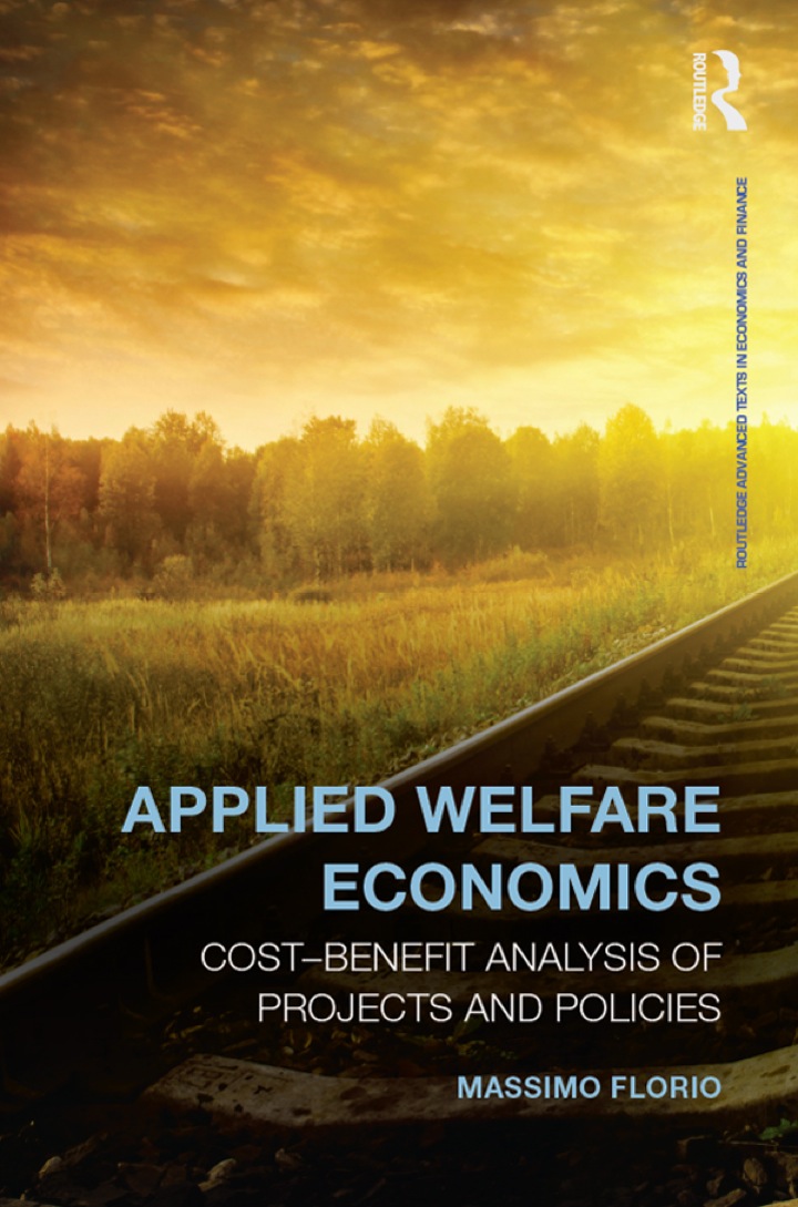 Applied Welfare Economics: Cost-Benefit Analysis of Projects and Policies