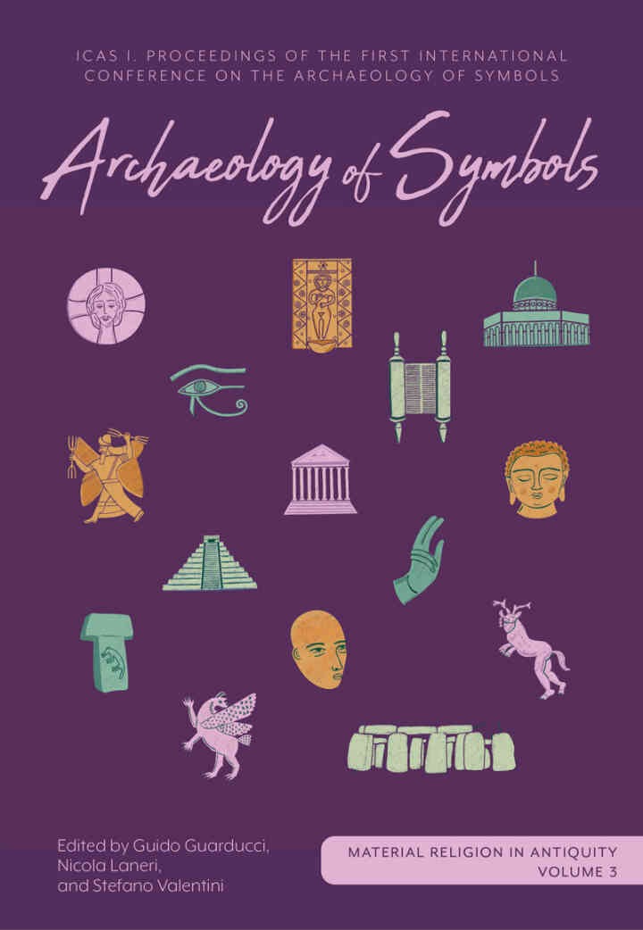 Archaeology of Symbols: ICAS I: Proceedings of the First International Conference on the Archaeology of Symbols