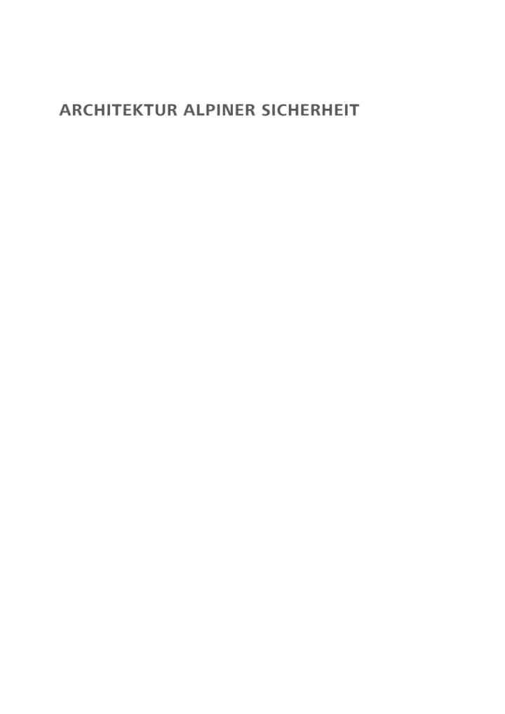 Architektur alpiner Sicherheit: Lawinenverbauung zwischen Technologie und Ästhetik, 1st Edition