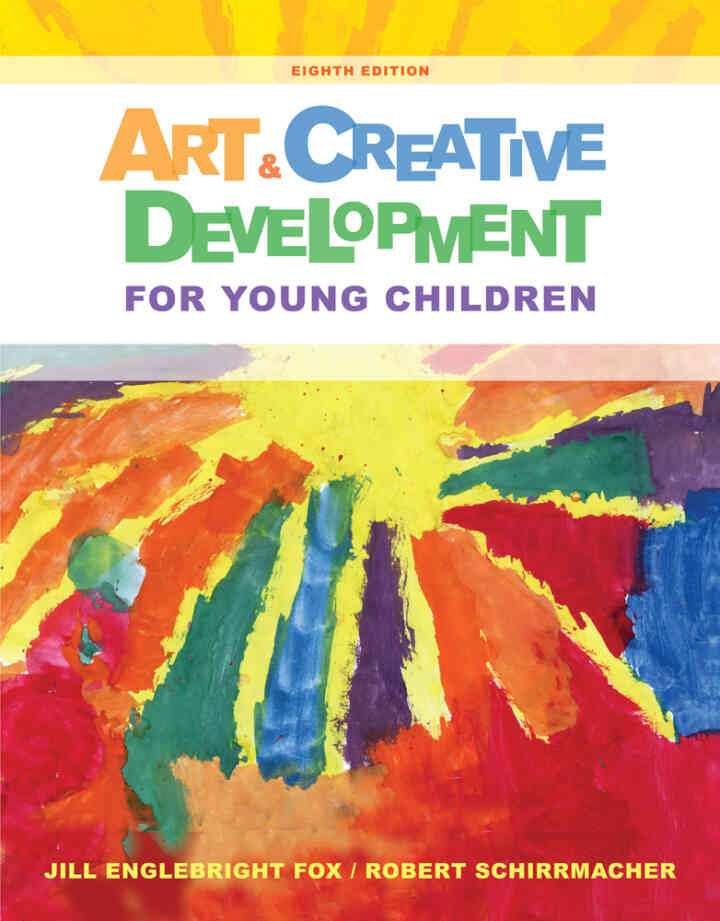 Art and Creative Development for Young Children 8th Edition