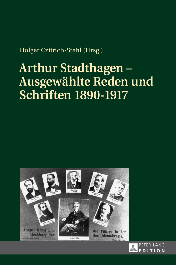 Arthur Stadthagen � Ausgewaehlte Reden und Schriften 1890�1917