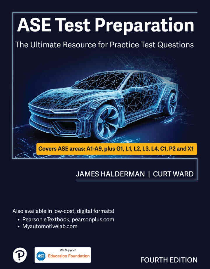 ASE Test Preparation: The Ultimate Resource for Practice Test Questions, 4th Edition
