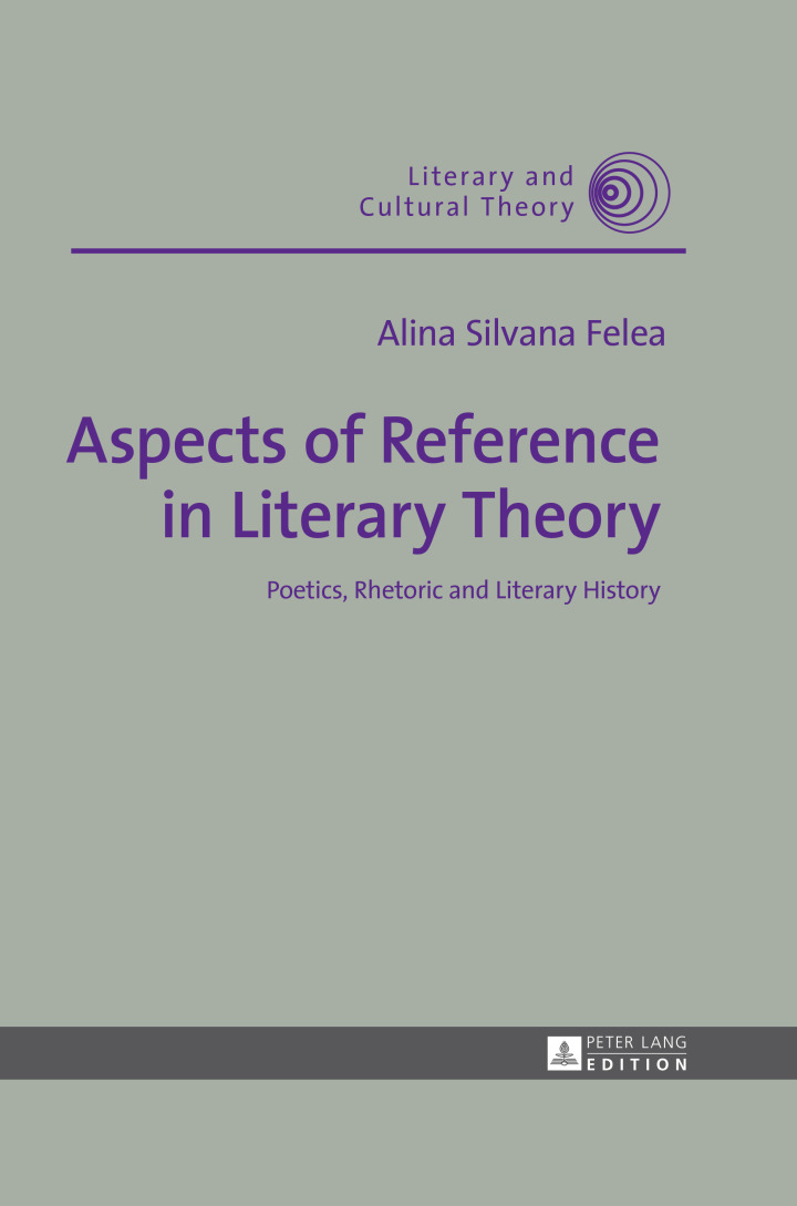 Aspects of Reference in Literary Theory: Poetics, Rhetoric and Literary History