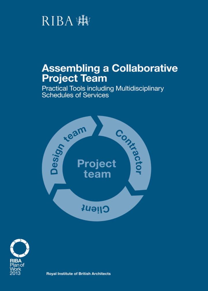 Assembling a Collaborative Project Team: Practical tools including Multidisciplinary Schedules of Services